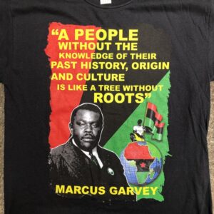 Marcus Garvey history tshirt