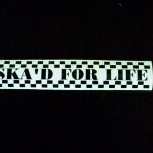 Ska'd for life sticker